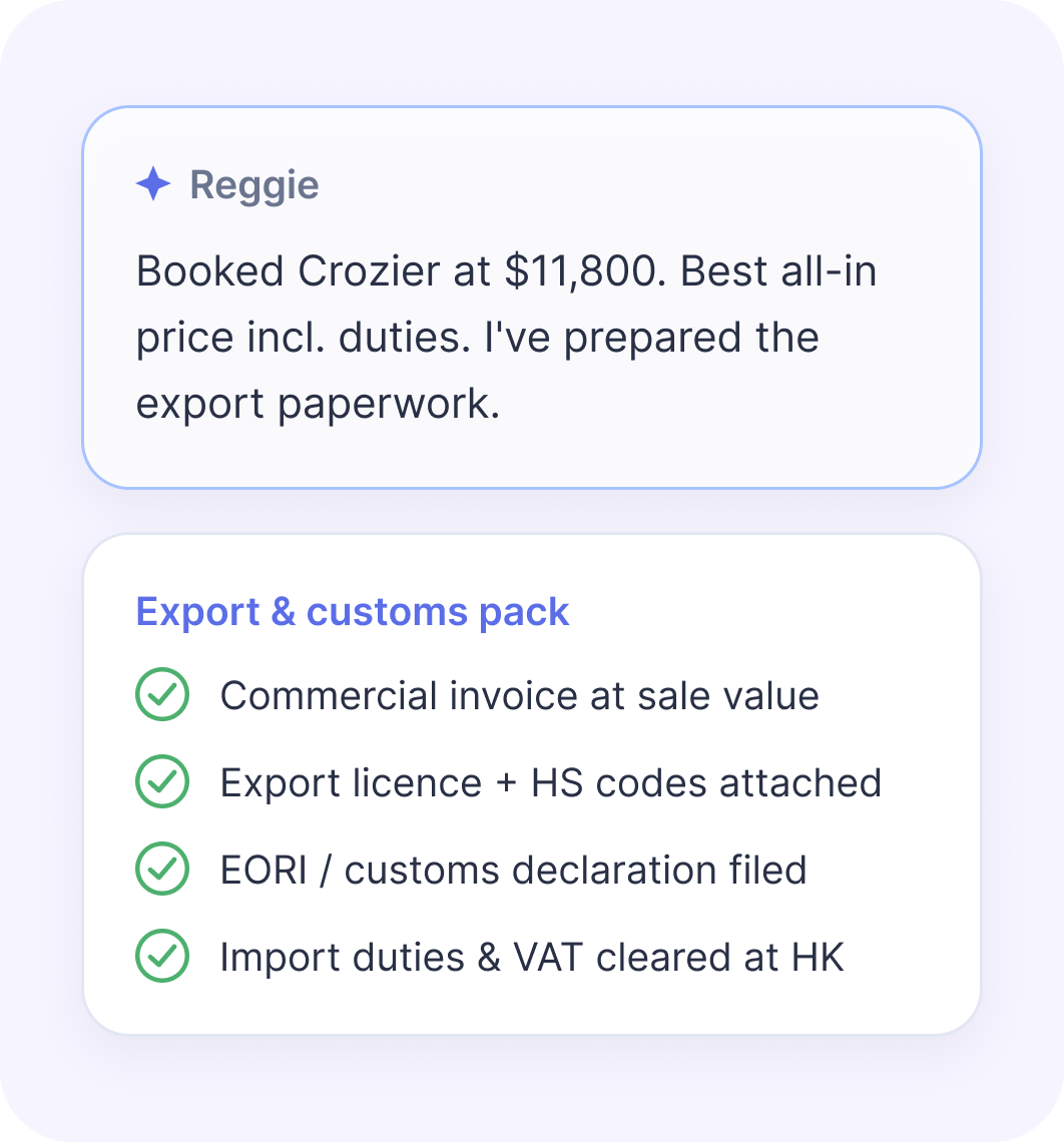 Reggie booking Crozier at $11,800 with export and customs pack prepared